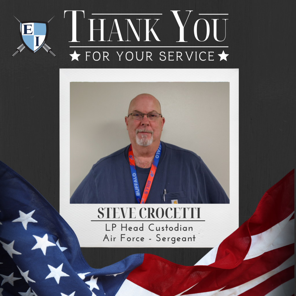 Thank you for your service, Steve Crocetti, LP Head Custodian, Air Force Sergeant