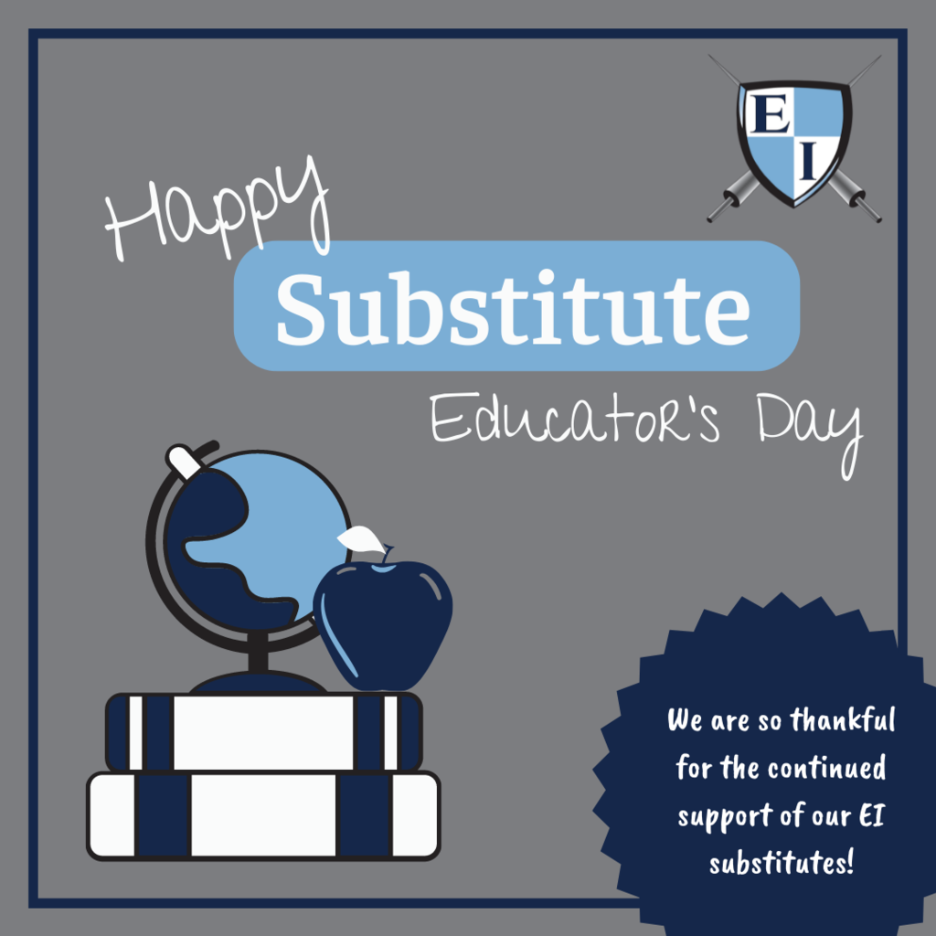 Happy substitute educator's day. We are so thankful for the continued support of our EI substitutes.