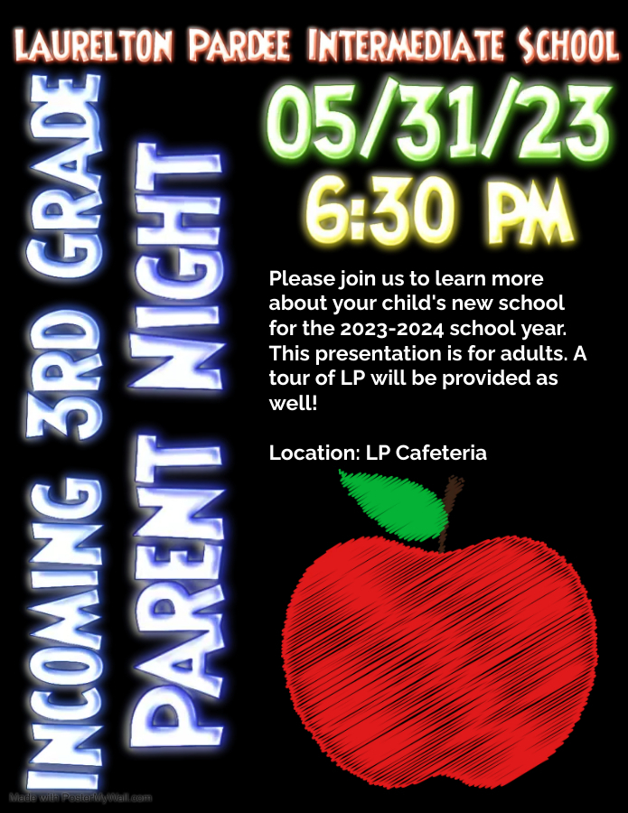 Laurelton-Pardee Intermediate School Incoming 3rd grade Parent Night, May 31, 2023, 6:30pm, Please Join us to learn more about your child's new school year.   This presentation is for adults.   A tour of LP will be provided as well!  Location LP Cafeteria. 